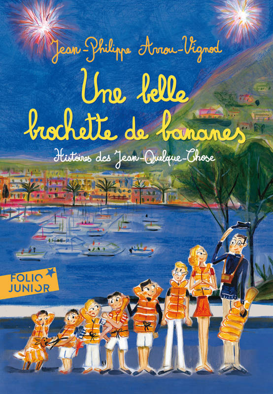 Histoires des Jean-Quelque-Chose (Tome 6) - Une belle brochette de bananes Jean-Philippe Arrou-Vignod