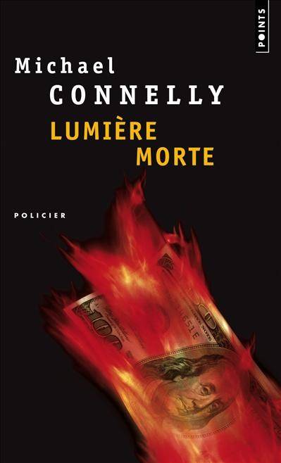 Livres Polar Policier et Romans d'espionnage Lumière morte, roman Michael Connelly