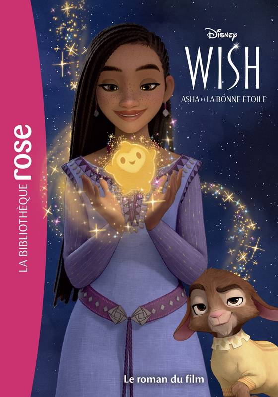 Jeux et Jouets Livres Livres pour les  6-9 ans Romans 0, Bibliothèque Disney - Wish : Asha et la bonne étoile - Le roman du film Walt Disney company