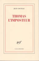 Thomas l'Imposteur, Histoire