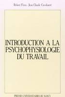 Introduction à la psychophysiologie du travail