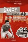 Enjoy english in : 3ème, guide pédagogique (édition 2009)