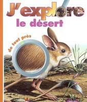 J'EXPLORE LE DESERT