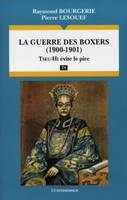 La guerre des Boxers - 1900-1901, 1900-1901