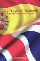 Vocabulaire trilingue anglais-espagnol-français