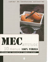 Mec attitude 10 menus 100% virils, 10 menus 100% virils