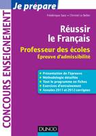 Réussir le Français - Professeur des écoles, épreuve d'admissibilité, Professeur des écoles, épreuve d'admissibilité