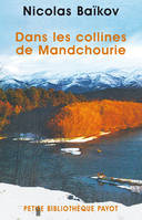 DANS LES COLLINES DE MANDCHOURIE