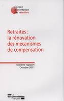 Retraites, la rénovation des mécanismes de compensation, dixième rapport, octobre 2011