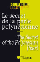 Le secret de la perle polynésienne, Livre