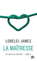 4, De main de maître, T4 : La Maîtresse