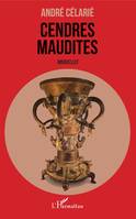 Cendres maudites, Nouvelles