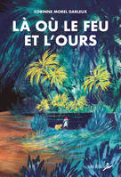 Là où le feu et l'ours, Histoire de Violette