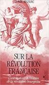 Sur la révolution française, Contributions à l'histoire de la révolution bourgeoise