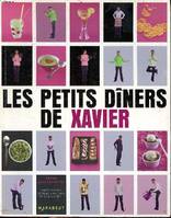 Les petits dîners de Xavier