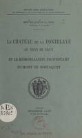 Le château de La Fontelaye au pays de Caux et le mémorialiste protestant Dumont de Bostaquet