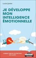 Je développe mon intelligence émotionnelle