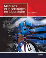 Mesures et incertitudes en laboratoire, Une introduction aux sciences expérimentales