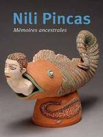 Nili Pincas, Mémoires ancestrales