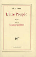 L'Être Poupée / Colombe aquiline, poème