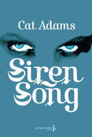 Siren Song, Blood Song tome 2
