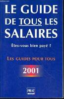 Le guide de tous les salaires 2001