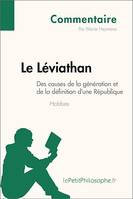 Le Léviathan de Hobbes - Des causes de la génération et de la définition d'une République (Commentaire), Comprendre la philosophie avec lePetitPhilosophe.fr