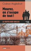 Mourez, on s'occupe de tout, Les enquêtes de Cicéron - Tome 13