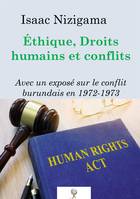 Éthique, Droits humains et conflits, Avec un exposé sur le conflit burundais en 1972-1973