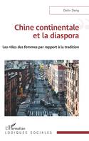 Chine continentale et la diaspora, Les rôles des femmes par rapport à la tradition