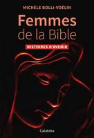 Femmes de la Bible, Histoires d'avenir