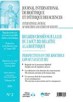 Journal International de Bioéthique et d'Ethique des Sciences 2-2023, Regards croisés sur la Loi du 2 Août 2021 relative à la bioéthique