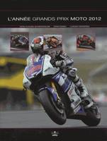 L'année Grands Prix moto 2012