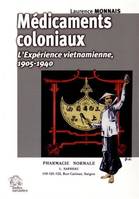 Médicaments coloniaux, L'expérience vietnamienne