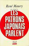 Les Patrons japonais parlent