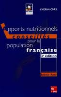 Apports nutritionnels conseillés pour la population française. 3ème édition