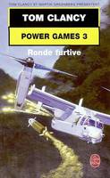 Power games., 3, Power Games tome 3, Ronde furtive