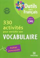 330 activités pour enrichir son vocabulaire CM1 (2010) - Outils pour le Français