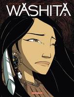 3, Washita - Tome 3 - Washita T3