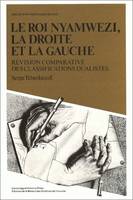 Le roi nyamwezi, la droite et la gauche, Révision comparative des classifications dualistes