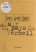 Alain au pays du Vermeil