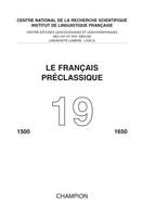 19, LE FRANCAIS PRECLASSIQUE N.19 2017