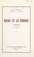 Rilke et la France (3). Deuxième partie : L'image de la France dans l'œuvre de Rilke