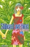 1, Shibuya love hotel Tome I