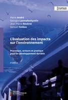 Évaluation des impacts sur l'environnement (L'), 4e édition, Processus, acteurs et pratique pour un développement durable