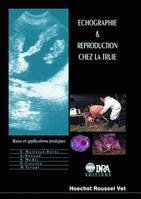 Echographie et reproduction chez la truie, Bases et applications pratiques