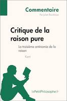 Critique de la raison pure de Kant - La troisième antinomie de la raison (Commentaire), Comprendre la philosophie avec lePetitPhilosophe.fr