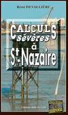 Une enquête du commissaire Anconi, Calculs sévères à Saint-Nazaire