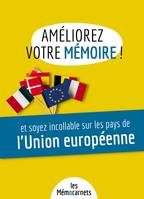 Améliorez votre mémoire ET soyez incollable sur les pays de l'Union européenne.