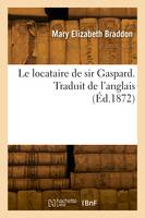 Le locataire de sir Gaspard